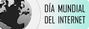 Día Mundial del Internet